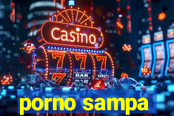 porno sampa